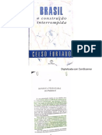 FURTADO, C. Retorno a visão global de Prebisch. Brasil - a construção interrompida (1)