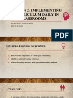 Lesson 2: Implementing A Curriculum Daily in The Classrooms: Presented By: Elaine R. Mateo Bsed Iii-English