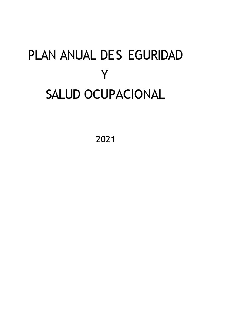 Plan Anual de Seguridad 2021 | PDF | Seguridad y salud ocupacional ...