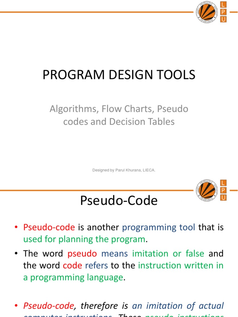 Program Design Tools: Algorithms, Flow Charts, Pseudo Codes and ...