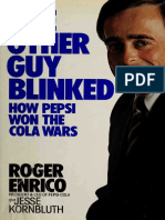 The other guy blinked-how pepsi won the cola wars