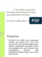 Pengertian Surveilans, Unsur-Unsur Surveilans, Prinsip Dasar