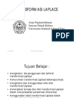 TRANSFORMASI LAPLACE. Asep Najmurrokhman Jurusan Teknik Elektro Universitas Jenderal Achmad Yani. 11 April 2011 EL2032 Sinyal Dan Sistem 1