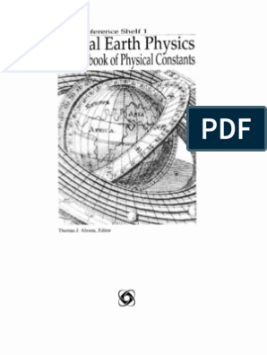 AGU Ref Shelf 1 - Global Earth Physics A Handbook of Physical 