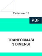 Pertemuan 12 - Transformasi 3 Dimensi