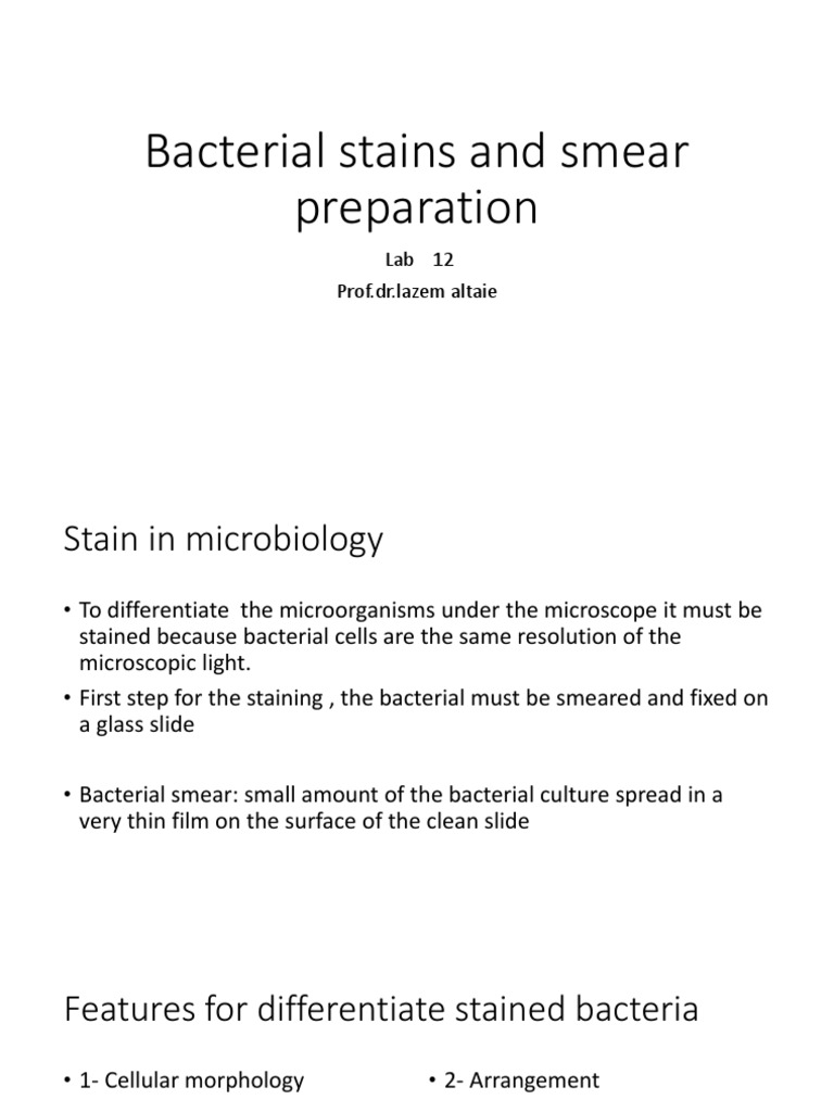 Preparation and Staining of Bacterial Smears Techniques for