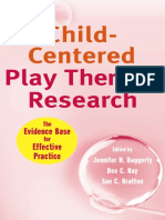 Child-Centered Play Therapy Research - The Evidence Base For Effective Practice