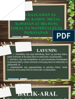 Mga Kaalaman Sa Gawaing Kahoy, Metal, Kawayan at Iba Pang Lokal Na Materyales Sa