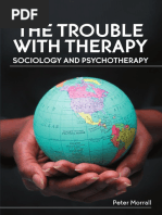 Peter Morrall - The Trouble With Therapy - Sociology and ...