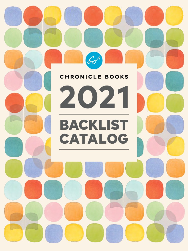 Chronicle Books Complete Backlist 2021 Catalog