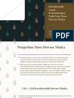 PPT KEL 3 Karakteristik Aspek Perkembangan Fisik Pada Masa Dewasa Madya