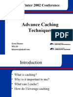 SCCFUG Winter 2002 Conference: Advance Caching Techniques