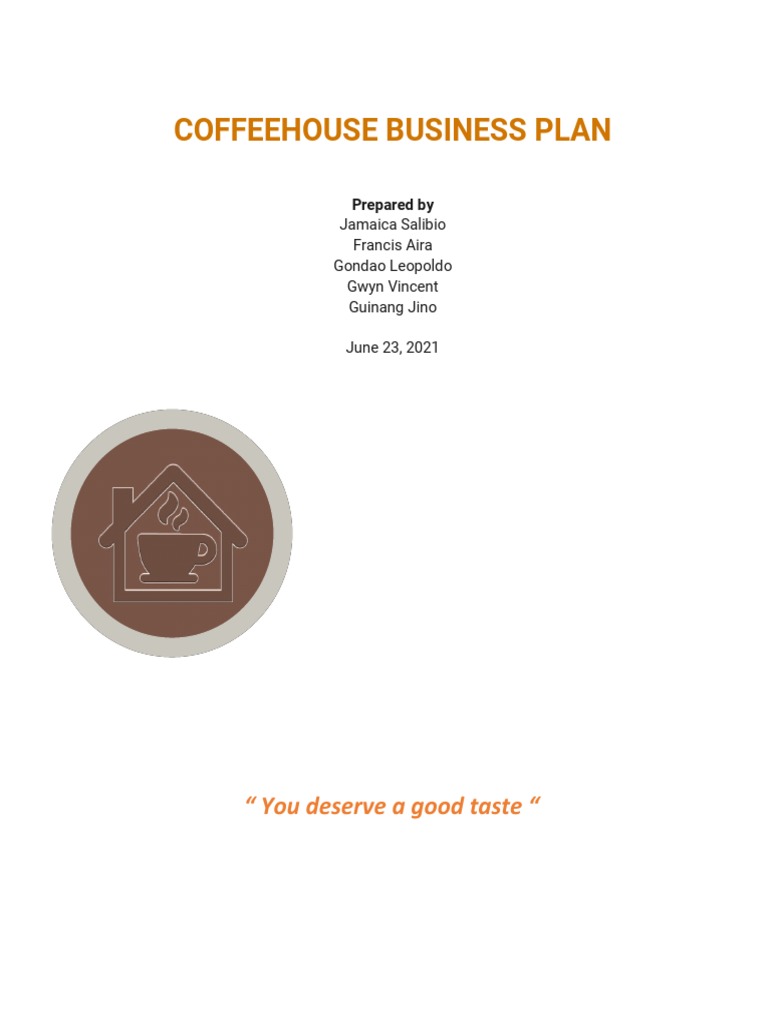 Coffeehouse Business Plan " You Deserve A Good Taste " PDF Coffee