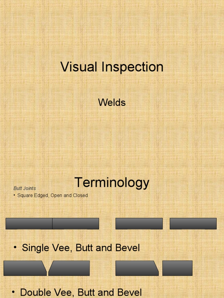 Visual Inspection of Welding Techniques | PDF | Construction | Welding