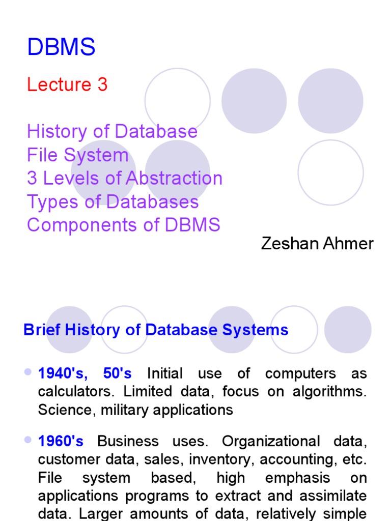 Lecture 3 - History of Database, Types of Databases, Components of DBMS