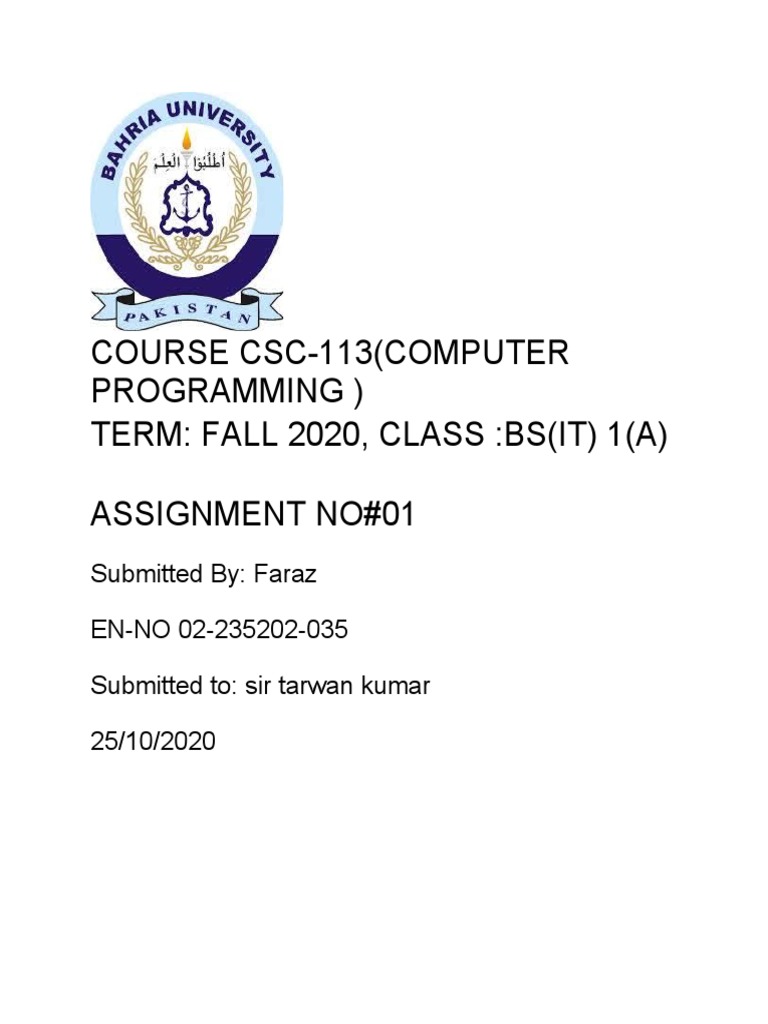 Course Csc-113 (Computer Programming) TERM: FALL 2020, CLASS:BS (IT) 1 ...