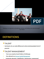 Talent Management: "Nothing Is As Important As Identifying, Training and Holding Onto Talented People" Jack Welch
