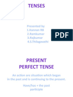 Tenses: Presented by 1.kannan RB 2.ramkumar 3.rajkumar 4.S.Thilagavathi