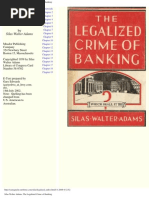 The Legalized Crime of Banking and a Constitutional Remedy (1958) - Silas Walter Adams
