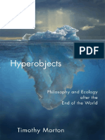 (Posthumanities) Timothy Morton - Hyperobjects_ Philosophy and Ecology After the End of the World-University of Minnesota Press (2013)