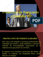 Proteccion de Resgiuardo y Custodia Vip