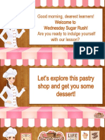 Good Morning, Dearest Learners! Welcome To Wednesday Sugar Rush! Are You Ready To Indulge Yourself With Our Lesson?