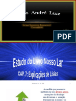 Nosso Lar. Cap 7. Expliações de Lísias