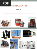 Materiais Isolantes. Aula - 4