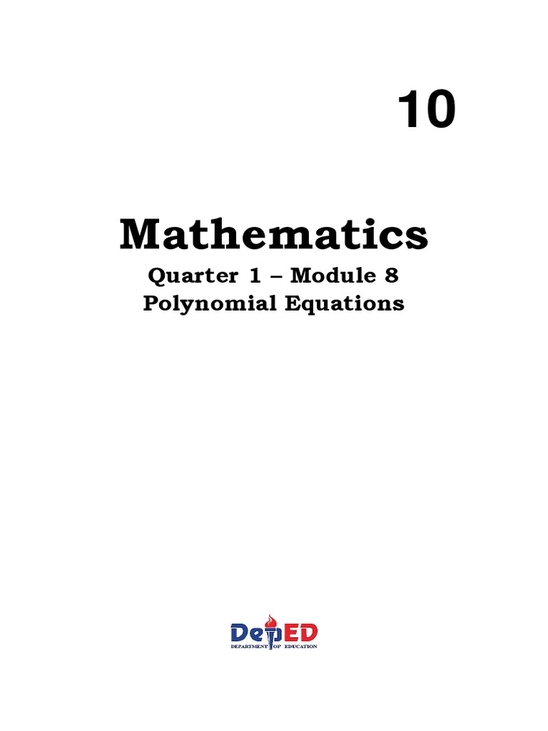 Math 10 q1 WK 8 Module 8 Polynomial Equations | PDF | Factorization ...