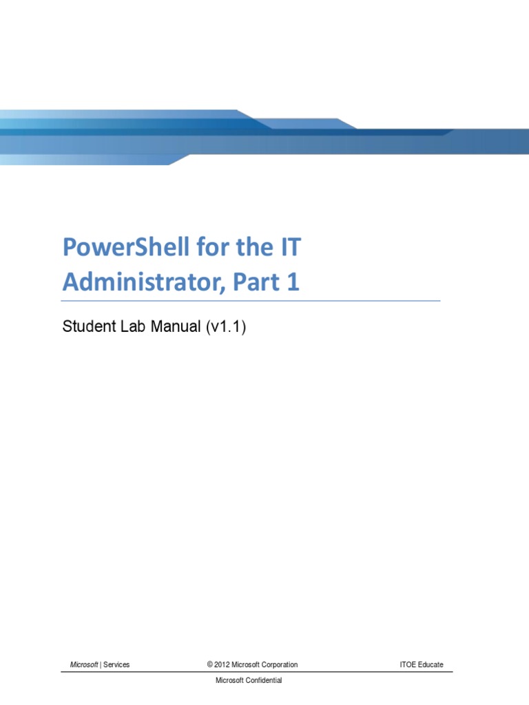 Powershell For The It Administrator, Part 1: Student Lab Manual (V1.1 ...