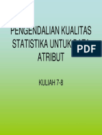 2914 Kuliah 7-8 Pengendalian Kualitas Statistika Untuk Data Atribut