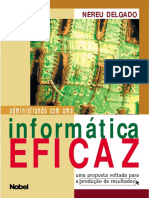 Nereu Delgado - Administrando Com Uma Informática Eficaz