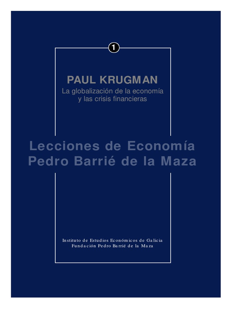 Paul Krugman - La Globalizacion de La Economia Y Las Crisis Financieras |  PDF | Inflación | Macroeconómica