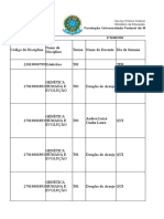 Horário das disciplinas e estágios do 2o, 4o, 6o e 9o semestres