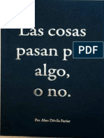 Las Cosas Pasan Por Algo o No