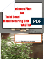 Business Plan For Tulsi Bead Manufacturing Unit Aastha': Presented By: Kamal (Intern in Drishtee)