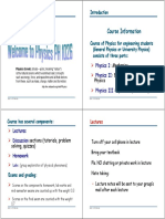 Course Information: Physics I: Physics II: Physics III