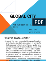 Global City: Presented By: Katrina Rose Ritzem Ryu, Jimin Sieun, Chun