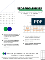 STOP VIOLÈNCIES. Qüestionar Les Masculinitats Des de La Infància