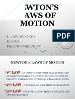 Newton'S Laws of Motion: I. Law of Inertia Ii. F Ma Iii. Action-Reaction