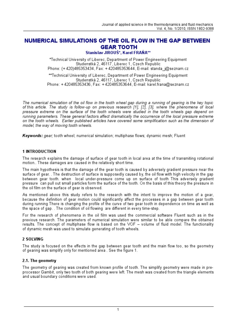 Numerical Simulations of The Oil Flow in The Gap Between Gear Tooth ...