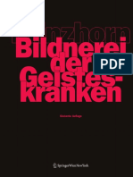 Bildnerei Der Geisteskranken Ein Beitrag Zur Psychologie Und Psychopathologie Der Gestaltung by Hans Prinzhorn (Auth.)