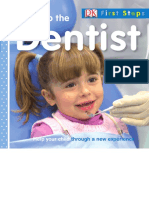 Going To The Dentist (First Steps)