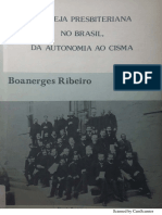 Igreja Presbiteriana No Brasil, Da Autonimia Ao Cisma - Boanerges Ribeiro