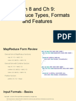 CH 8 and CH 9: Mapreduce Types, Formats and Features