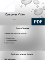 Computer Vision Lecture 4: Types of Images and Image Transformations