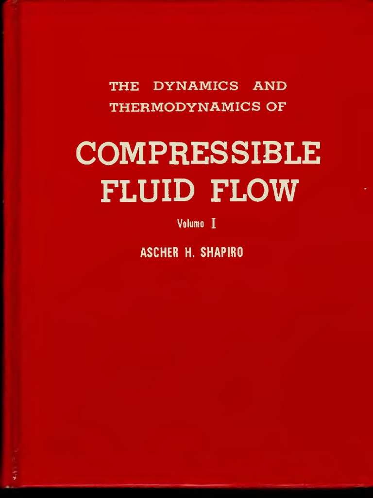 compressible fluid flow,  A.H.Shapiro著 dynamicsthermody0000shap