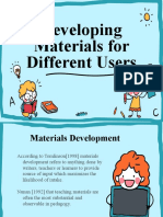 Developing Materials For Different Users