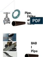 Perpipaan (Pipe, Fitting and Valve)