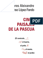 CINCO PAISAJES DE LA PASCUA. El Cenáculo, El Huerto, El Patio, El Monte, El Jardín - DOLORES ALEIXANDRE